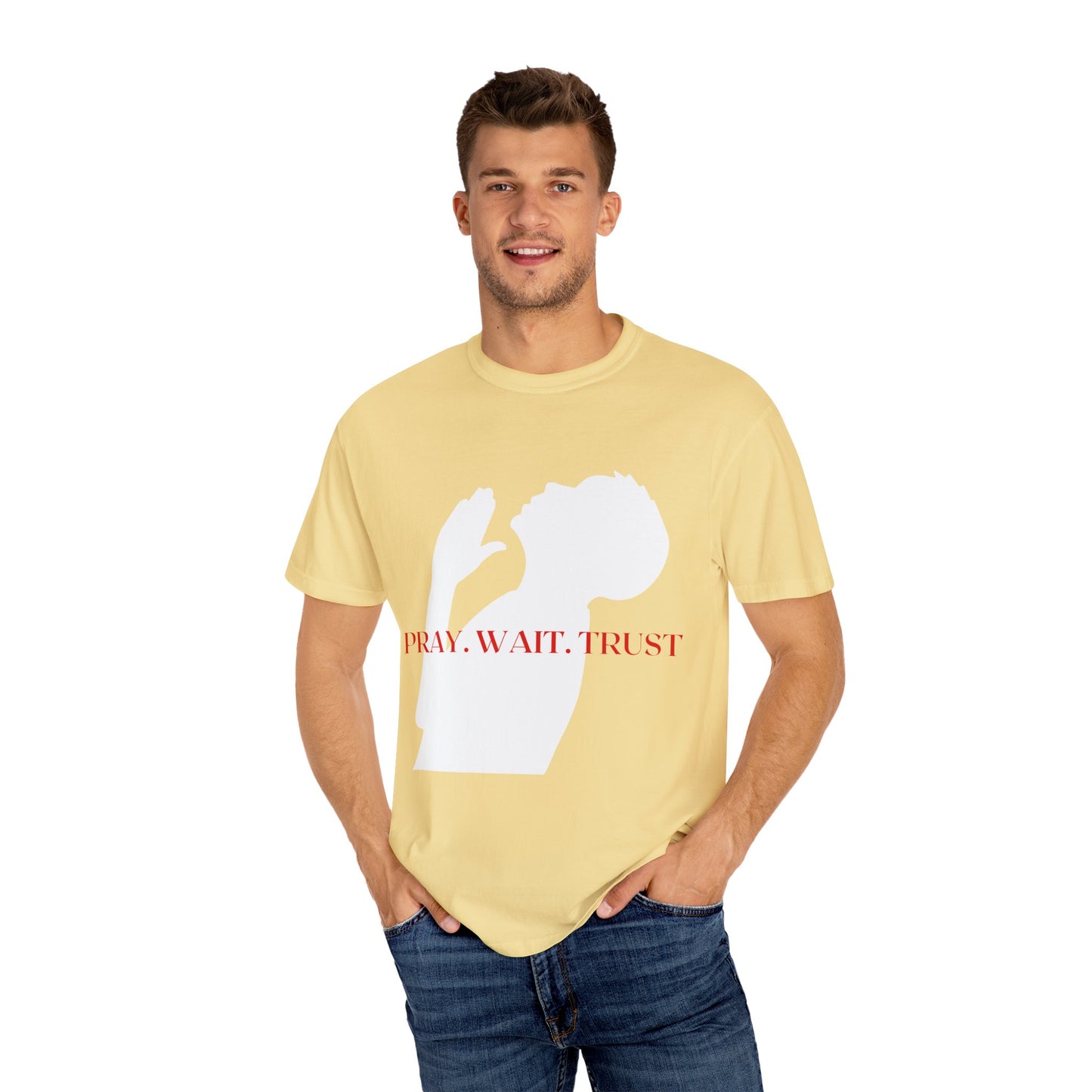 PRAY WAIT TRUST TEE