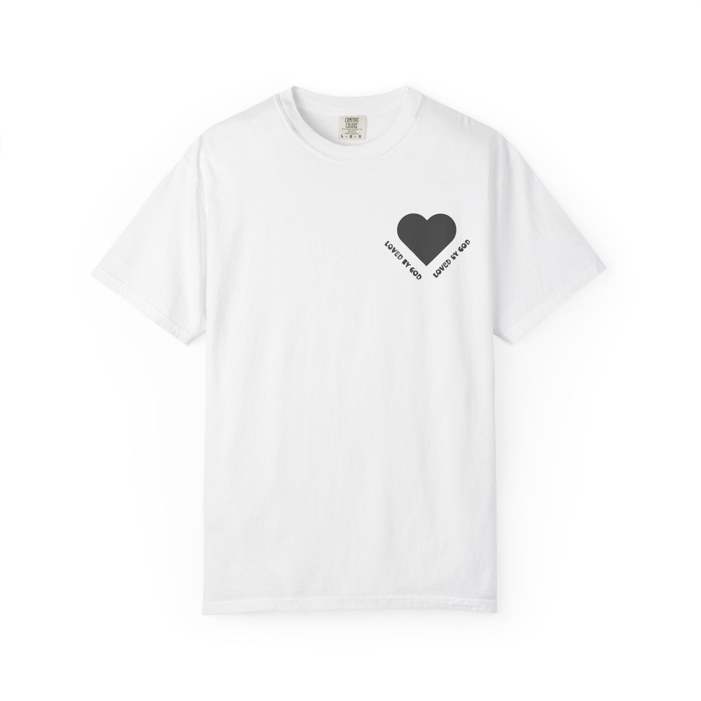 Loved by God Unisex T-Shirt, Faith-Based Apparel, Meaningful Gift for Christians, Inspirational Tee, Casual Wear