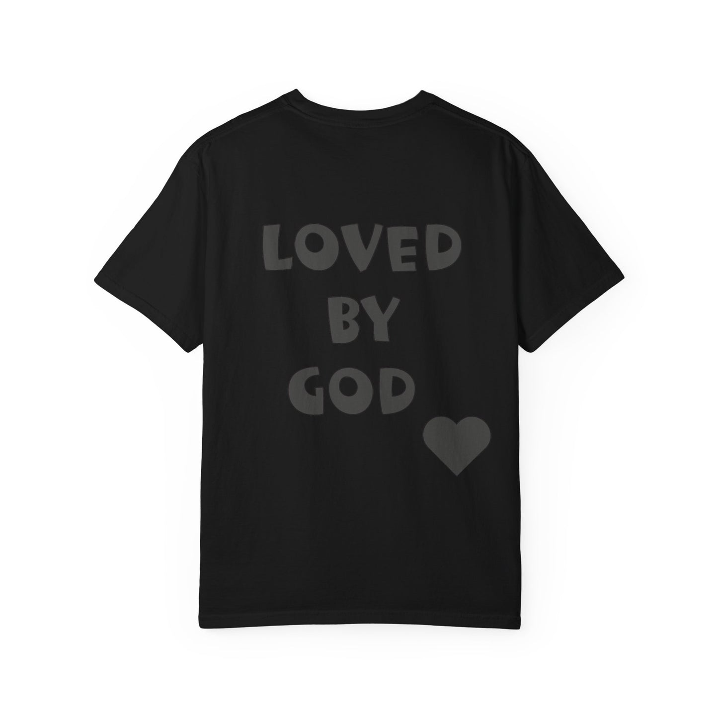 Loved by God Unisex T-Shirt, Faith-Based Apparel, Meaningful Gift for Christians, Inspirational Tee, Casual Wear